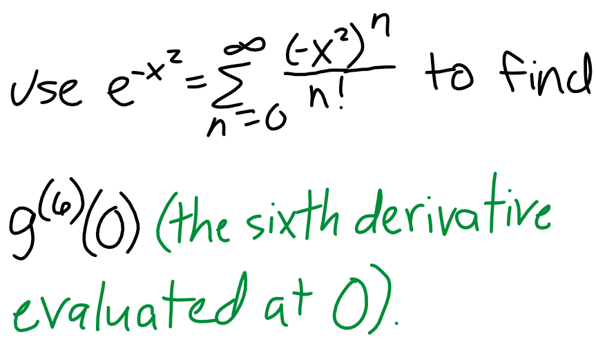 use eitz
=
(x²)"
n=on!
to find
9(6) (0) (the sixth derivative
evaluated at O).