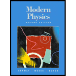 Modern Physics - 2nd Edition - by Raymond A. Serway - ISBN 9780030015472
