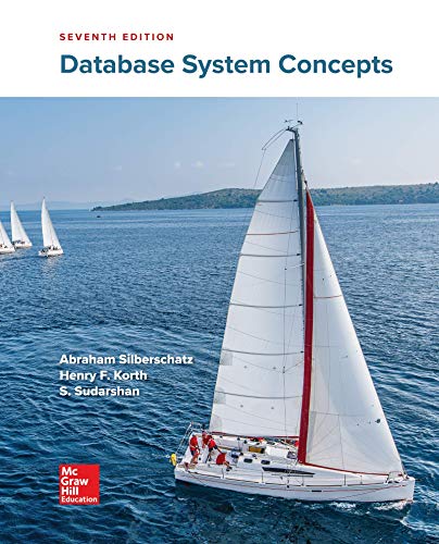 Database System Concepts - 7th Edition - by Abraham Silberschatz Professor, Henry F. Korth, S. Sudarshan - ISBN 9780078022159