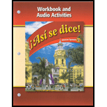 Asi Se Dice!, Volume 2: Workbook And Audio Activities - 8th Edition - by Schmitt, Conrad J. - ISBN 9780078883828