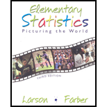 Elementary Statistics: Picturing the World - 3rd Edition - by Ron Larson, Elizabeth Farber - ISBN 9780131553781