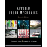 Applied Fluid Mechanics (7th Edition) - 7th Edition - by Robert L. Mott, Joseph A. Untener - ISBN 9780132558921