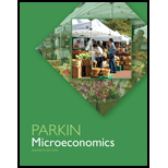Microeconomics - 11th Edition - by Michael Parkin - ISBN 9780133019940