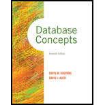 Database Concepts (7th Edition) - 7th Edition - by David M. Kroenke, David J. Auer - ISBN 9780133544626
