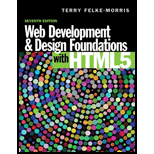 Web Development and Design Foundations with HTML5 (7th Edition) - 7th Edition - by Terry Felke-Morris - ISBN 9780133571783