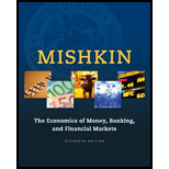 The Economics of Money, Banking and Financial Markets (11th Edition) (The Pearson Series in Economics)