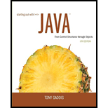 Starting Out with Java: From Control Structures through Objects (6th Edition) - 6th Edition - by Tony Gaddis - ISBN 9780133957051