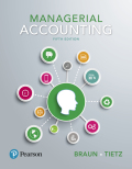 Managerial Accounting (5th Edition) - 5th Edition - by Braun - ISBN 9780134067254