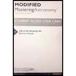 Modified MasteringAstronomy with Pearson eText -- ValuePack Access Card -- for Life in the Universe - 4th Edition - by Bennett - ISBN 9780134081632