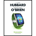 Economics (6th Edition) - 6th Edition - by R. Glenn Hubbard, Anthony Patrick O'Brien - ISBN 9780134105840