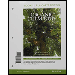 Organic Chemistry, Books a la Carte Edition (9th Edition) - 9th Edition - by Leroy G. Wade, Jan W. Simek - ISBN 9780134160382