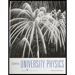 Essential University Physics (3rd Edition) - 3rd Edition - by Richard Wolfson - ISBN 9780134202709