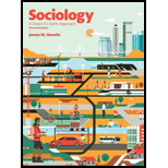 Sociology: A Down-to-Earth Approach (13th Edition)