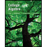College Algebra (12th Edition) - 12th Edition - by Margaret L. Lial, John Hornsby, David I. Schneider, Callie Daniels - ISBN 9780134217451