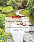 Problem Solving with C++ (10th Edition) - 10th Edition - by SAVITCH - ISBN 9780134521176