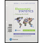 Elementary Statistics: Picturing the World Books a la carte Plus MyLab Statistics with Pearson eText -- Access Card Package (7th Edition) - 7th Edition - by Ron Larson, Betsy Farber - ISBN 9780134685205