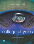 College Physics: A Strategic Approach (4th Edition) - 4th Edition - by Knight - ISBN 9780134704180