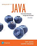 Starting Out with Java: From Control Structures through Data Structures (4th Edition) (What's New in Computer Science) - 4th Edition - by Tony Gaddis, Godfrey Muganda - ISBN 9780134787961