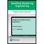 ENGR.MECH.:DYNAMICS-MODIFIED ACCESS - 15th Edition - by HIBBELER - ISBN 9780134819570