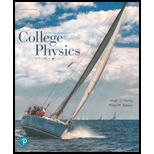 College Physics Volume 1 (chapters 1-16) (11th Edition) - 11th Edition - by Hugh D. Young, Philip W. Adams, Raymond Joseph Chastain - ISBN 9780134987323
