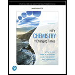 Study Guide And Selected Solutions Manual For Hill's Chemistry For Changing Times - 15th Edition - by John W. Hill, Terry W. McCreary, Rill Ann Reuter, Marilyn D. Duerst - ISBN 9780134988962