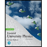 EBK ESSENTIAL UNIVERSITY PHYSICS, VOLUM - 4th Edition - by Wolfson - ISBN 9780135272947