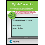 MyLab Economics with Pearson eText -- Combo Access Card -- for International Economics - 8th Edition - by Gerber,  JAMES - ISBN 9780137435517