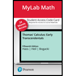 THOMAS'CALCULUS,EARLY TRANS.-MYMATHLAB - 15th Edition - by Hass - ISBN 9780137560042
