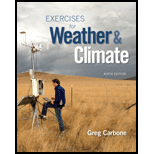 Pearson eText for Exercises for Weather & Climate -- Instant Access (Pearson+) - 9th Edition - by Greg Carbone - ISBN 9780137612949