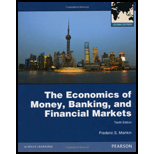 The Economics Of Money, Banking And Financial Markets - 10th Edition - by Frederic S. Mishkin - ISBN 9780273765738