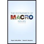 The Economics Of Macro Issues (5th Edition) (pearson Series In Economics) - 5th Edition - by Roger LeRoy Miller, Daniel K. Benjamin - ISBN 9780321716798