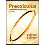 Precalculus Enhanced with Graphing Utilities - 6th Edition - by Michael Sullivan, Michael III Sullivan - ISBN 9780321795465