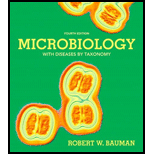 Microbiology with Diseases by Taxonomy - 4th Edition - by Robert W. Bauman Ph.D. - ISBN 9780321819314