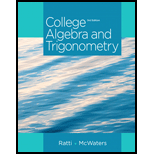 College Algebra and Trigonometry (3rd Edition) - 3rd Edition - by J. S. Ratti, Marcus S. McWaters - ISBN 9780321867513