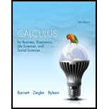 Calculus for Business, Economics, Life Sciences, and Social Sciences (13th Edition)