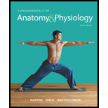 Fundamentals of Anatomy & Physiology (10th Edition)