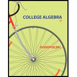 College Algebra (6th Edition) - 6th Edition - by Mark Dugopolski - ISBN 9780321916600