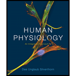 Human Physiology: An Integrated Approach (7th Edition) - 7th Edition - by Dee Unglaub Silverthorn - ISBN 9780321981226