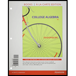 College Algebra, Books a la Carte Edition, plus NEW MyLab Math- Access Card Package (6th Edition) - 6th Edition - by Mark Dugopolski - ISBN 9780321999566