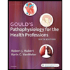 Gould's Pathophysiology for the Health Profession…