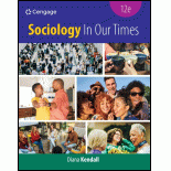 Sociology In Our Times - 12th Edition - by Diana Kendall - ISBN 9780357659540