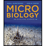 Microbiology: An Evolving Science (Fourth Edition)