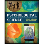 Psychological Science (Sixth Edition) - 6th Edition - by Michael Gazzaniga - ISBN 9780393640342