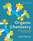 Organic Chemistry: Principles and Mechanisms (Second Edition) - 2nd Edition - by Joel Karty - ISBN 9780393663556
