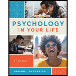 Psychology in Your Life - 4th Edition - by Sarah Grison; Michael Gazzaniga - ISBN 9780393877304