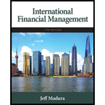 International Financial Management - 11th Edition - by Jeff Madura - ISBN 9780538482967