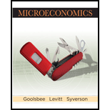 Microeconomics - 1st Edition - by Austan Goolsbee, Steven Levitt, Chad Syverson - ISBN 9780716759751