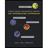 General, Organic, And Biological Chemistry: An Integrated Approach - 1st Edition - by Laura D. Frost, S. Todd Deal, Karen C. Timberlake - ISBN 9780805381788