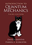 Introduction To Quantum Mechanics - 3rd Edition - by Griffiths,  David J., Schroeter,  Darrell F. - ISBN 9781107189638