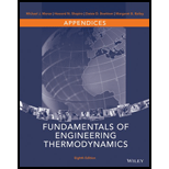 Appendices to accompany Fundamentals of Engineering Thermodynamics, 8e - 8th Edition - by Michael J. Moran, Howard N. Shapiro - ISBN 9781118957219